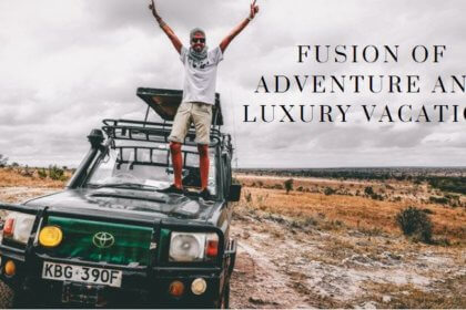 Summer Trip - A Fusion of Adventure And Luxury Vacation