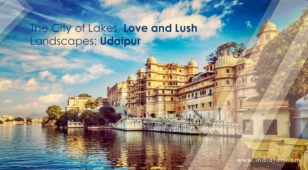 City of Lakes - Udaipur