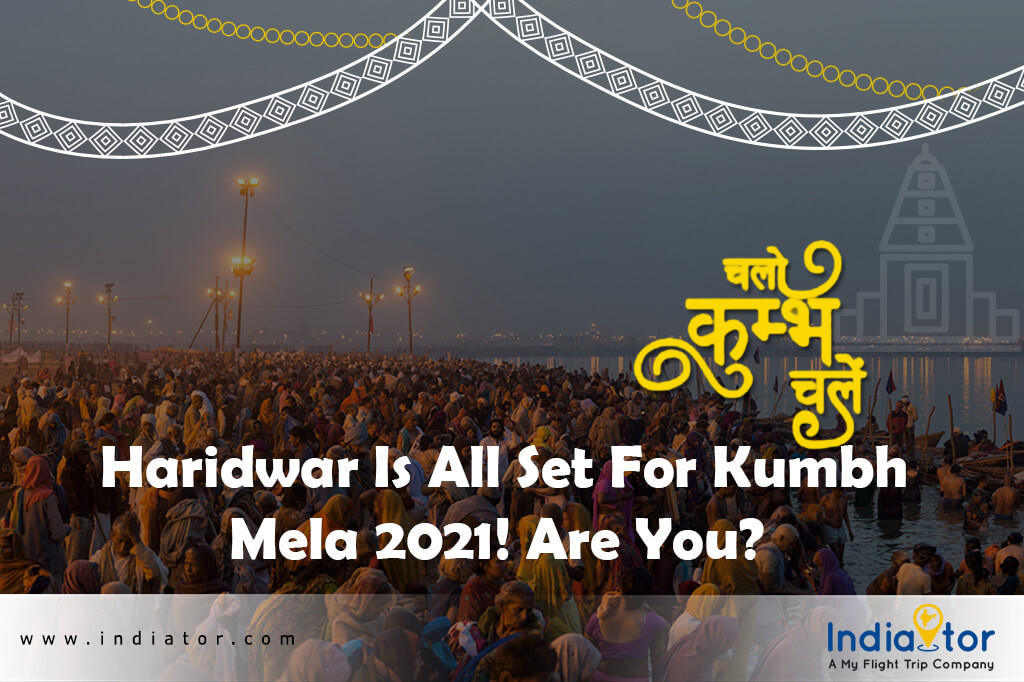 Haridwar-Is-All-Set-For-Kumbh-Mela-2021!-Are-You