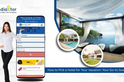 Pick a Hotel for Your Vacation