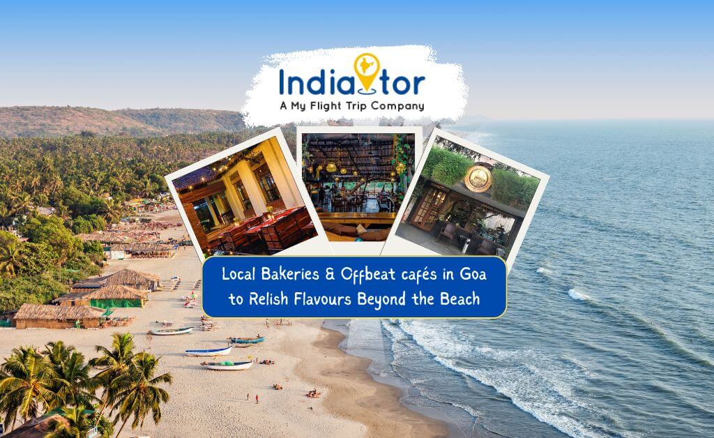 Local Bakeries & Offbeat cafés in Goa