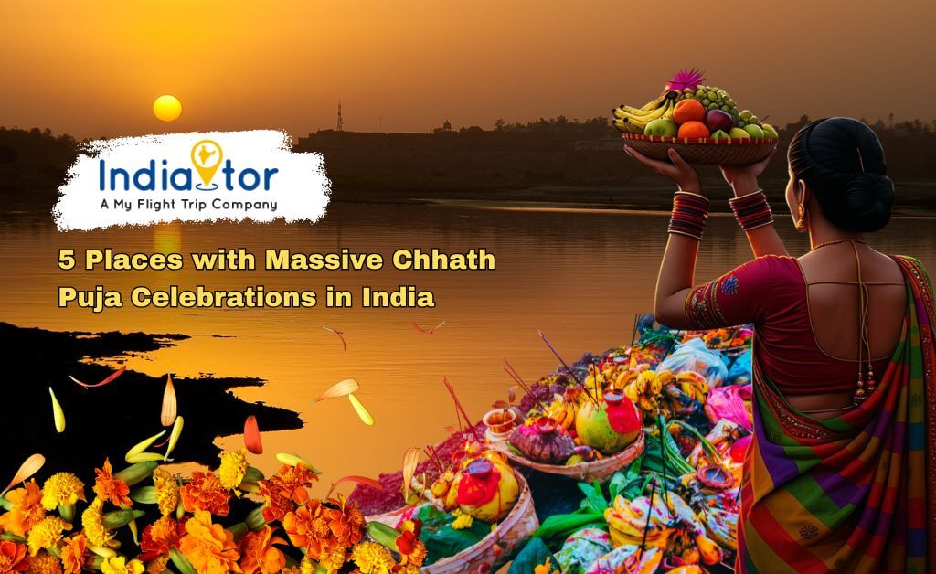 5 Places with Massive Chhath Puja Celebrations in India